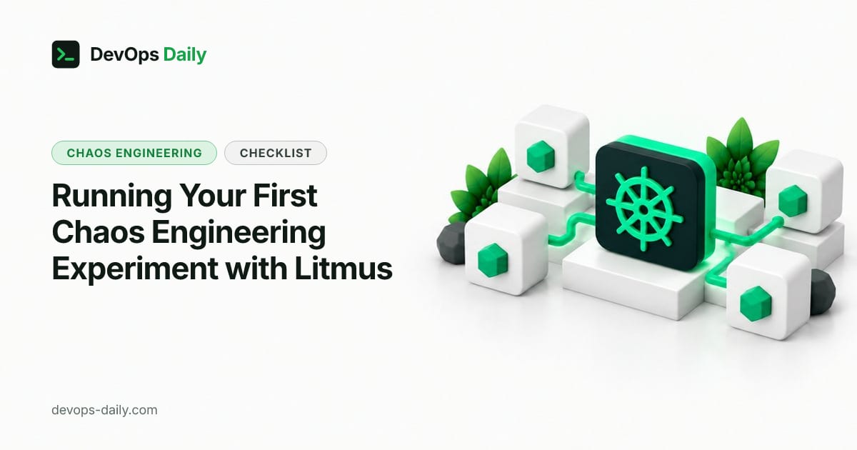 Running Your First Chaos Engineering Experiment with Litmus