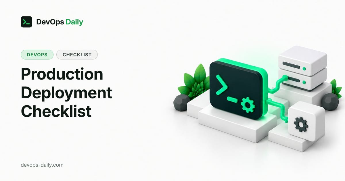 Production Deployment Checklist