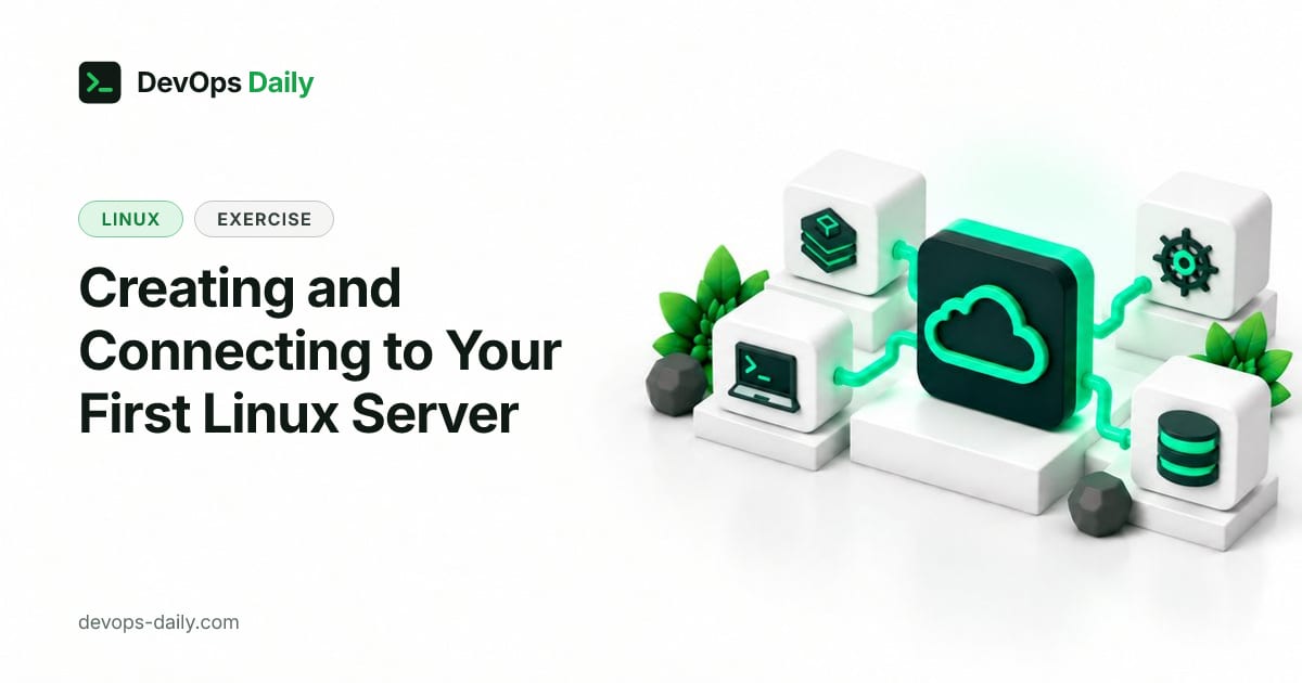 Creating and Connecting to Your First Linux Server