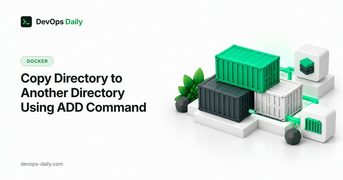 Copy Directory to Another Directory Using ADD Command